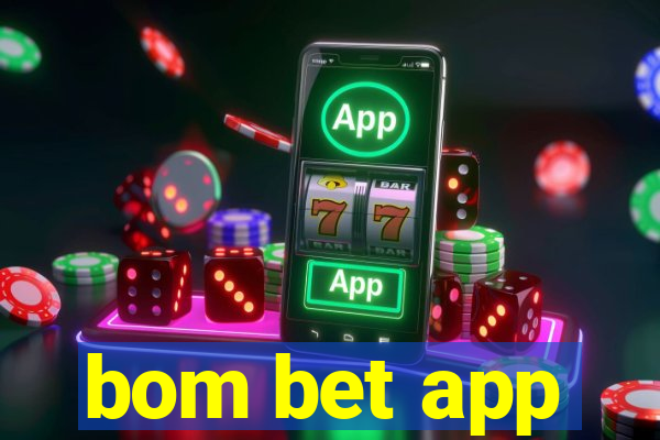 bom bet app